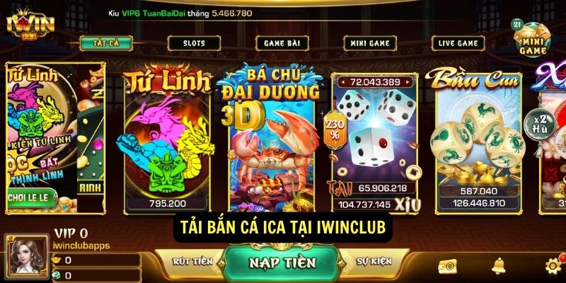 Tải bắn cá Ica tại iwinclub