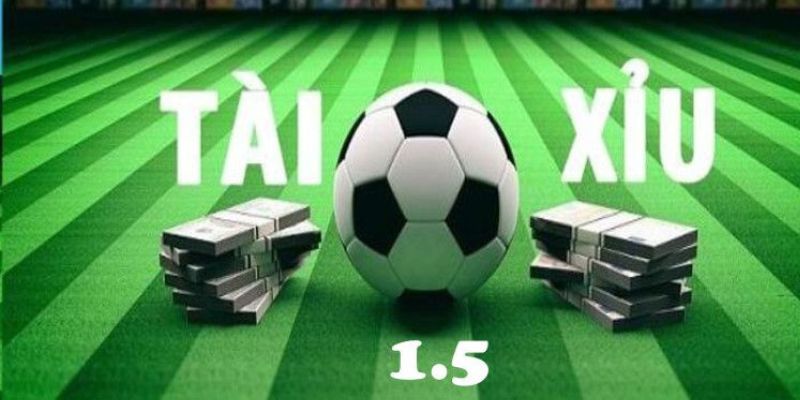 ca-cuoc-keo-tai-xiu-cach-thuc-tinh-diem Cách tính điểm kèo Tài Xỉu 1.5